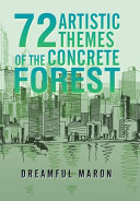 72 Artistic Themes of the Concrete Forest