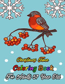 Christmas Time Coloring Book For Adults 57 Year Old