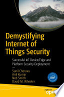 Demystifying Internet of Things Security