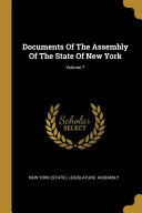 Documents Of The Assembly Of The State Of New York;