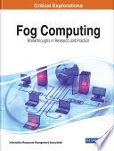 Fog Computing: Breakthroughs in Research and Practice