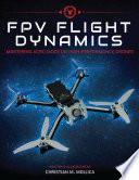 FPV Flight Dynamics
