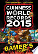 Guinness World Records 2015 Gamer's Edition