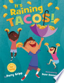 It's Raining Tacos!