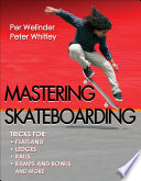Mastering Skateboarding