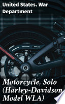 Motorcycle, Solo (Harley-Davidson Model WLA)