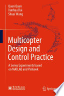 Multicopter Design and Control Practice