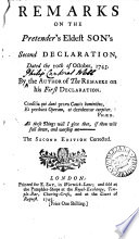 Remarks on the Pretenders' Eldest Son's Second Declaration, Dated the 10th of October, 1745. By the Author of the Remarks on His First Declaration