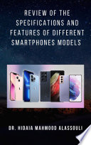 Review of the Specifications and Features of Different Smartphones Models