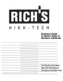 Rich's High-tech Business Guide to Silicon Valley and Northern California