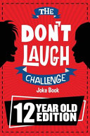 The Don't Laugh Challenge - 12 Year Old Edition